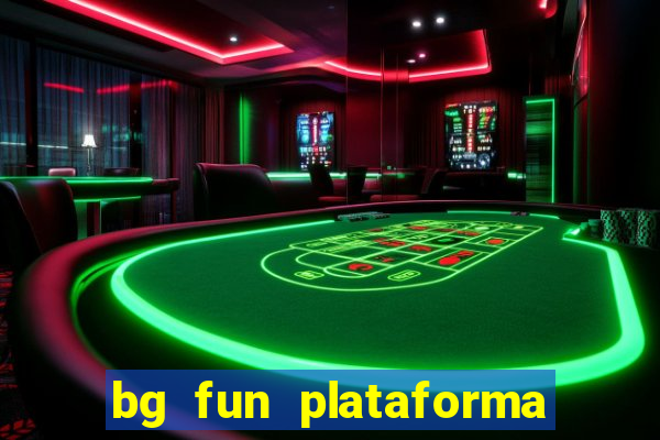 bg fun plataforma de jogos